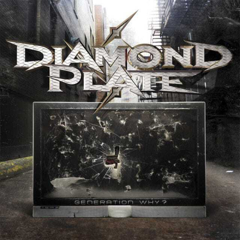 Diamond Plate Generation Why? CD