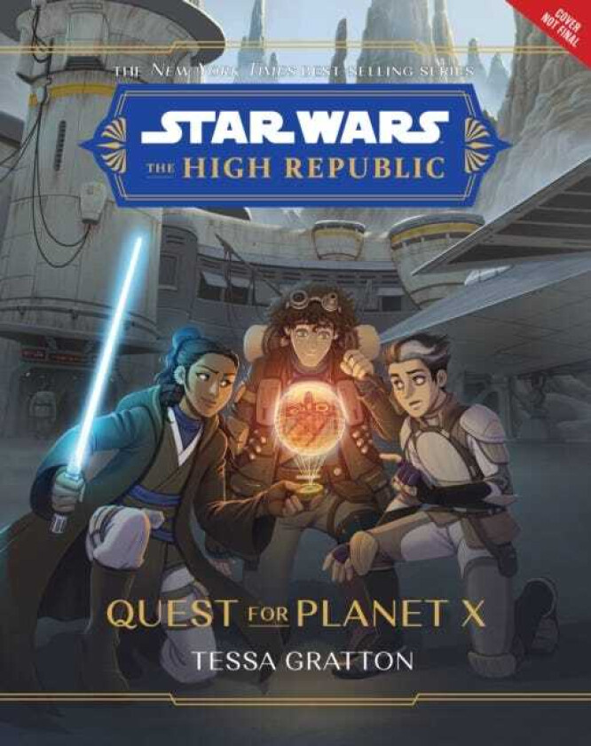 Star Wars The High Republic: Quest For Planet X