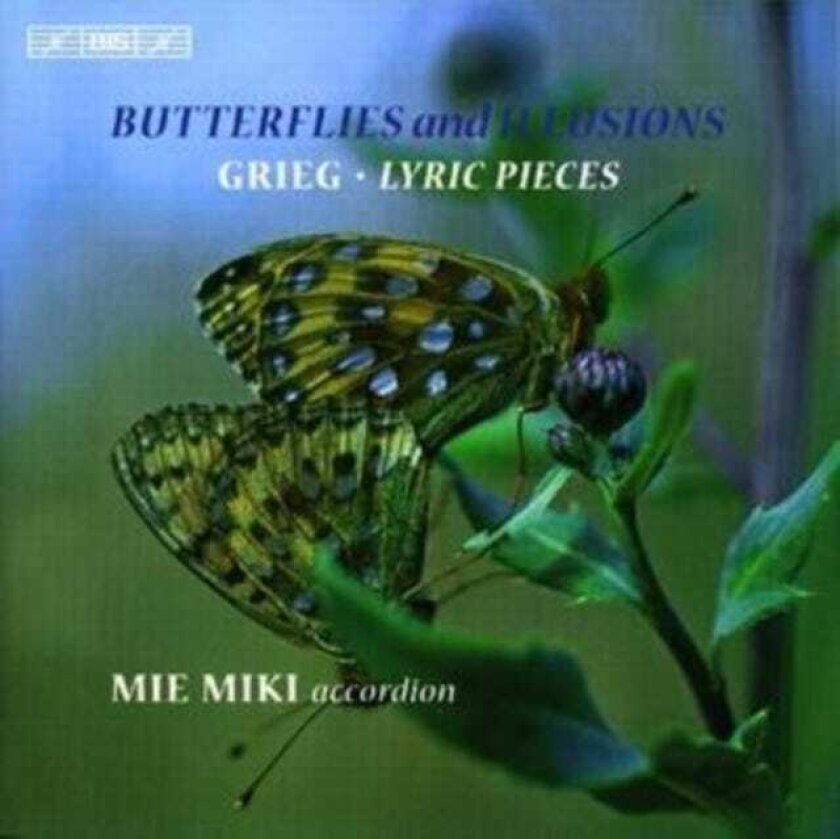 Mie Miki Grieg: Lyric Pieces Butterflies and Illusions CD