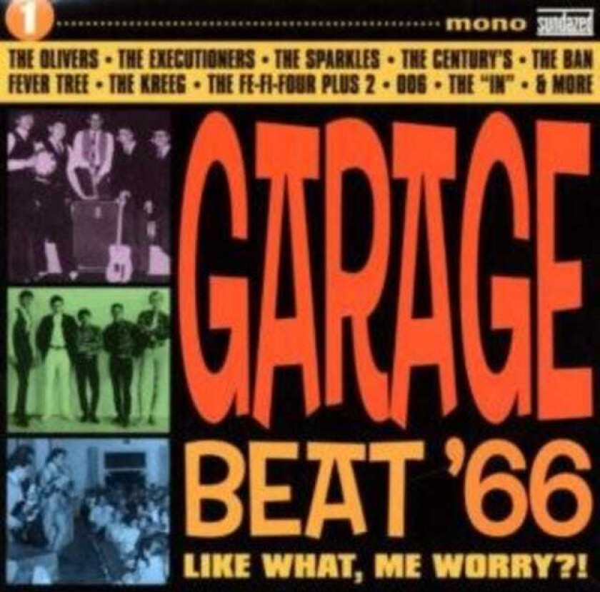 Diverse Artister Garage Beat '66 Vol. 1: Like What, Me Worry? CD