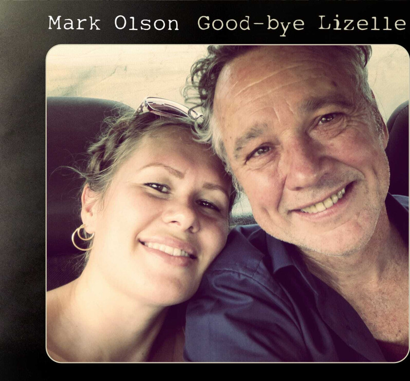 Mark Olson  Goodbye Lizelle  CD