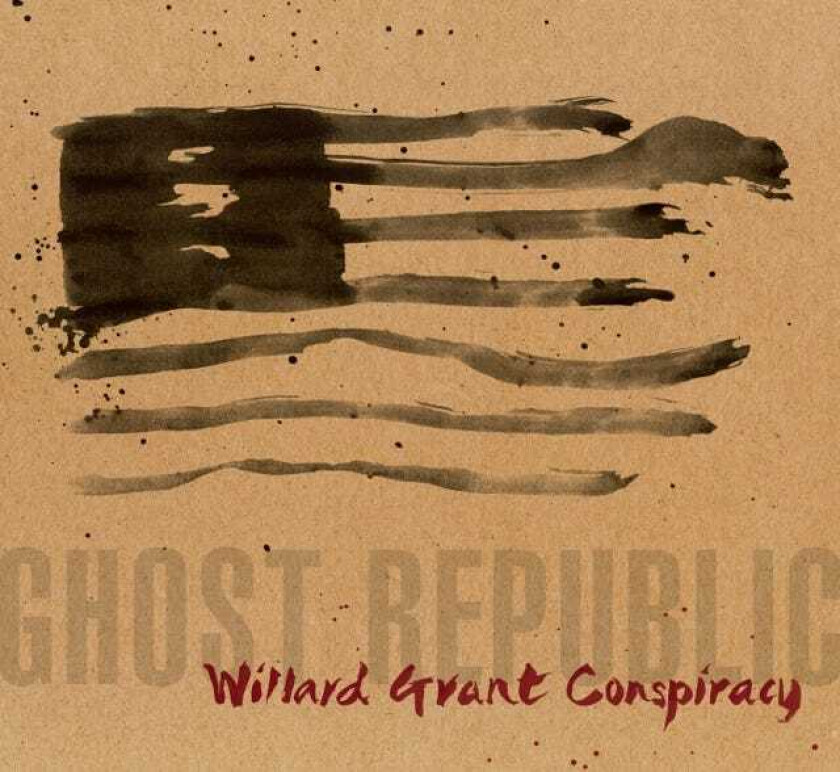 Willard Grant Conspiracy Ghost Republic CD