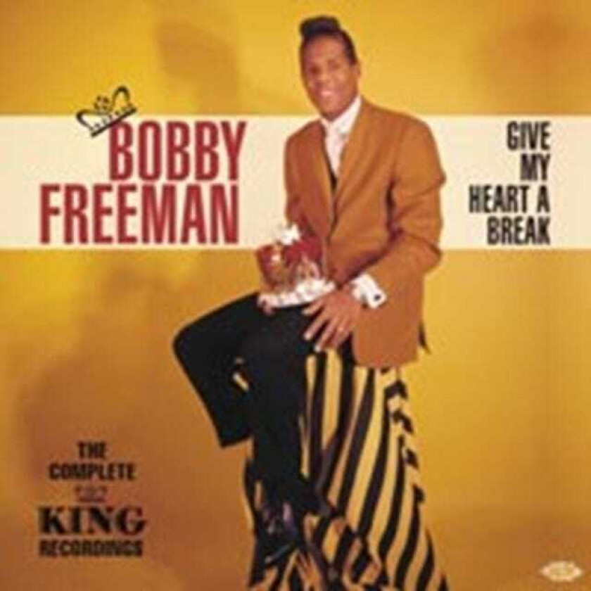 Bobby Freeman  Give My Heart A Break (The Complete King Recordings)  CD