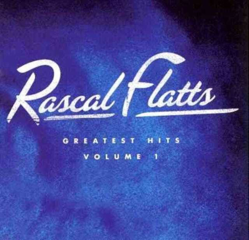 Rascal Flatts Greatest Hits Volume 1 CD