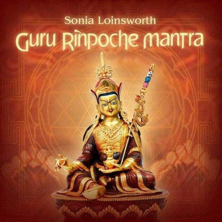 Sonia Loinsworth Guru Rinpoche Mantra CD
