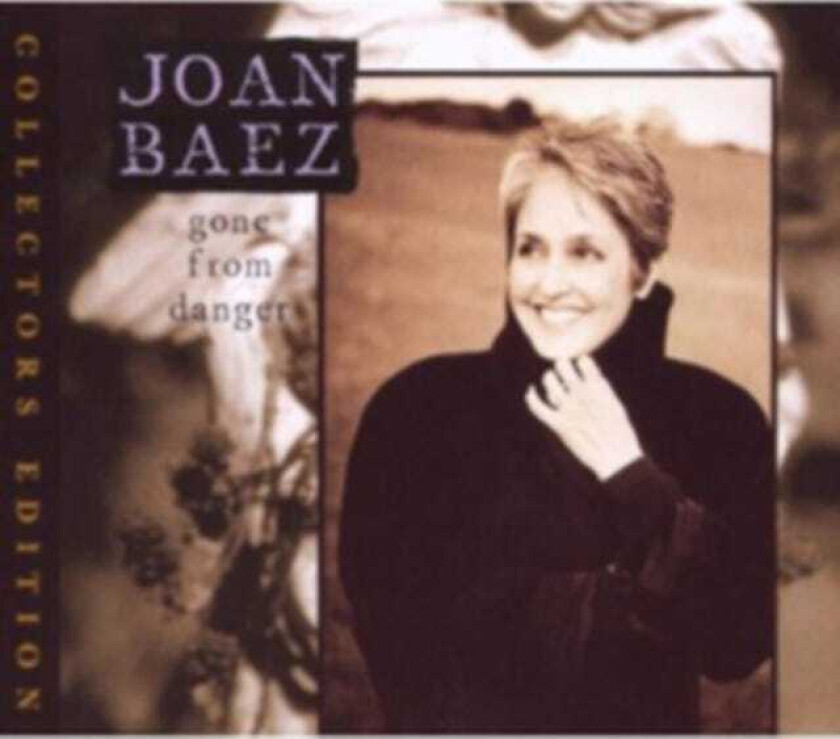Joan Baez Gone From Danger CD