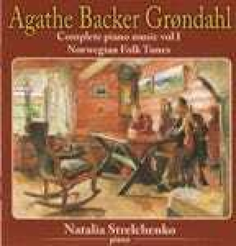 Natalia Strelchenko  Grøndahl: Complete Piano Music Vol. 1: Norwegian Folk Tunes  CD