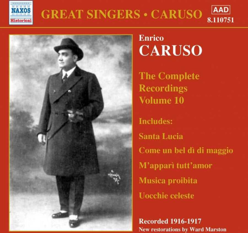 Enrico Caruso, Umberto Giordano, Benjamin Godard, Sir Paolo Tosti, Stanislaus Gastaldon, Vincenzo Di Crescenzo, Friedrich Von Flotow, Teodoro Cottrau  Great Singers  Caruso Vol 10  CD