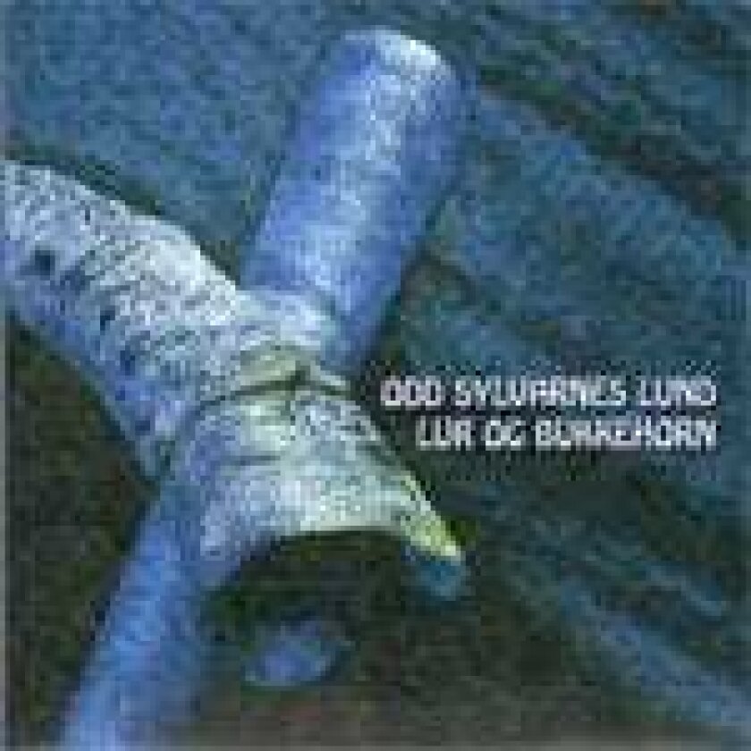 Odd Sylvarnes Lund Lur Og Bukkehorn CD