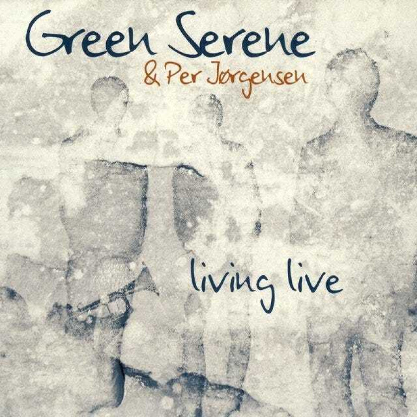 Green Serene & Per Jørgensen Living Live CD