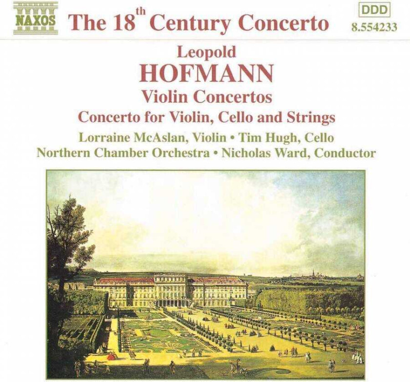 Northern Sinfonia Orchestra, Nicholas Ward, Northern Chamber Orchestra, Lorraine McAslan, Leopold Hofmann, Tim Hugh, Andrew Groves, Michael Ponder  L. Hofmann: Concertos  CD