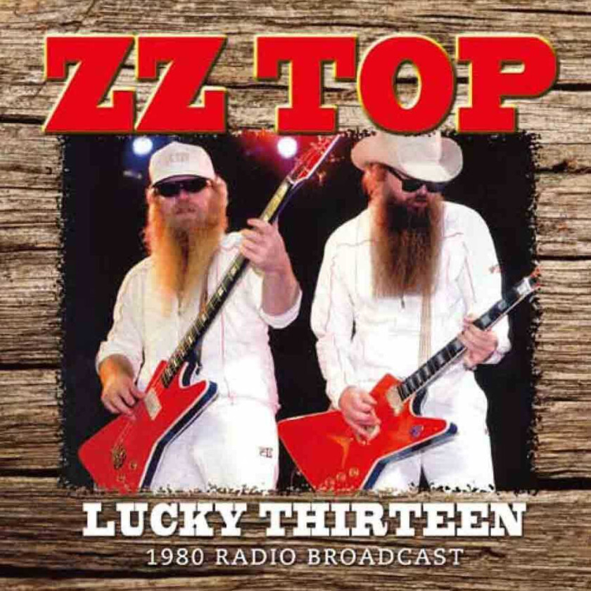 ZZ Top  Lucky Thirteen  1980 Radio Broadcast  CD