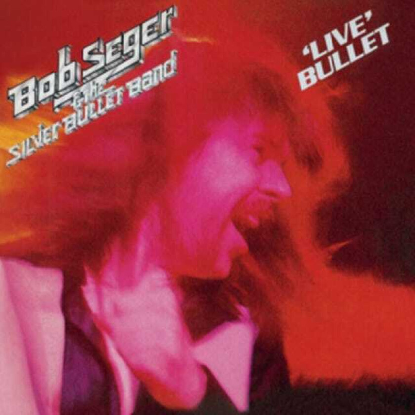 Bob Seger Live Bullett CD