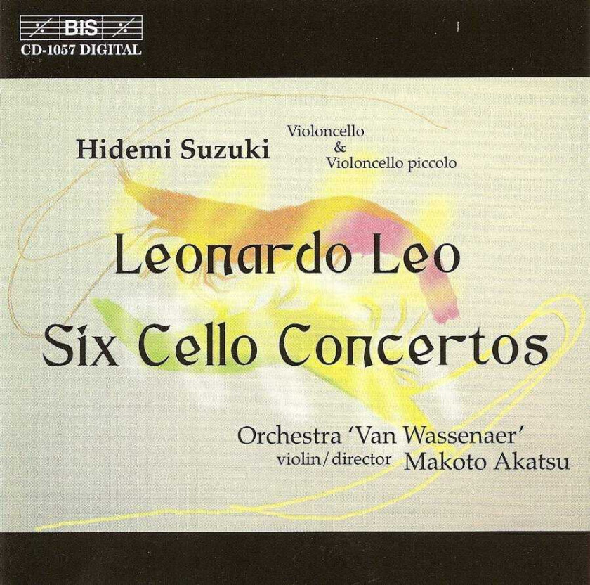 Orchestra Van Wassenaer, Makoto Akatsu, Leonardo Leo, Hidemi Suzuki Leo: Six Cello Concertos CD