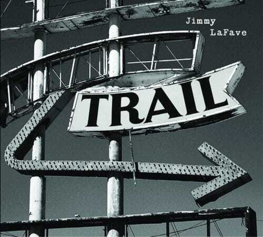 Jimmy Lafave Trail Two CD