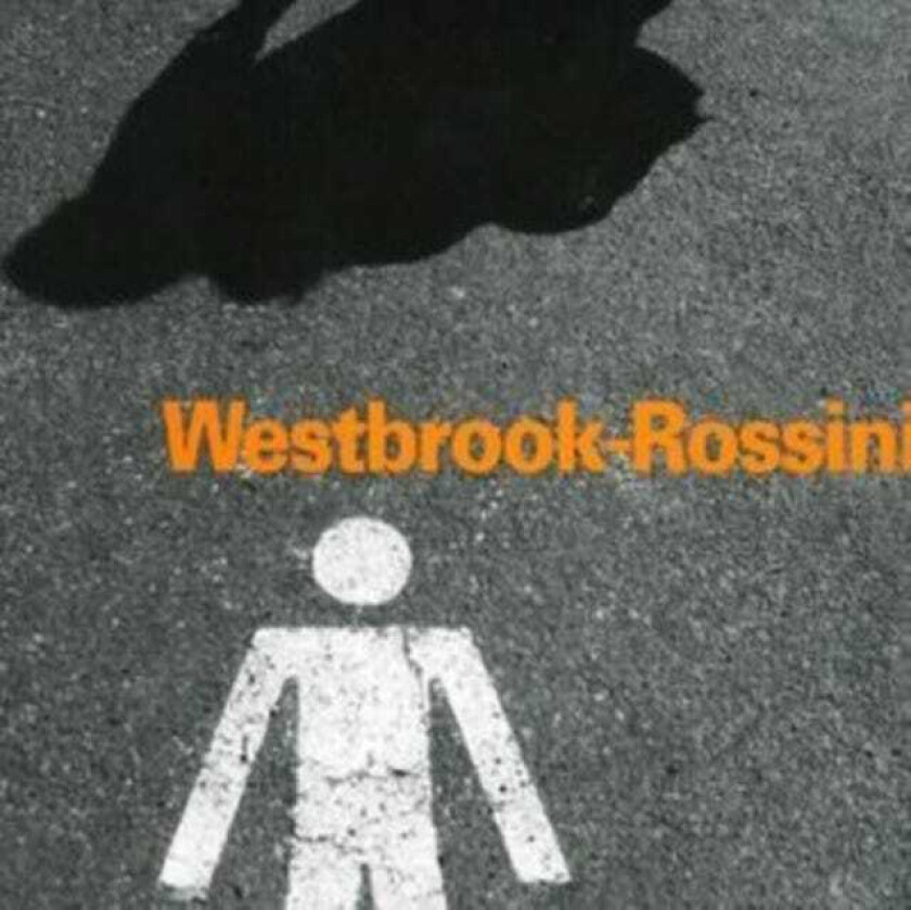 Mike Westbrook  Rossini  CD