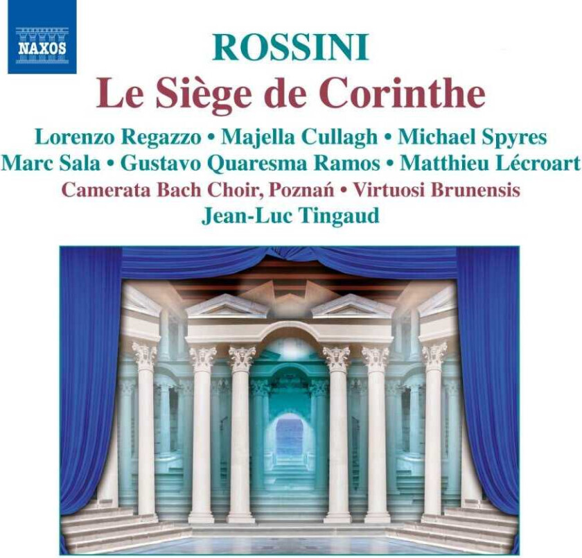 Michael Spyres, JeanPierre Tingaud, Lorenzo Regazzo, Majella Cullagh Rossini: Le Siege De Corinthe CD