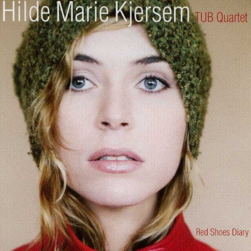 Hilde Marie Kjersem, Tub Quartet Red Shoes Diary CD