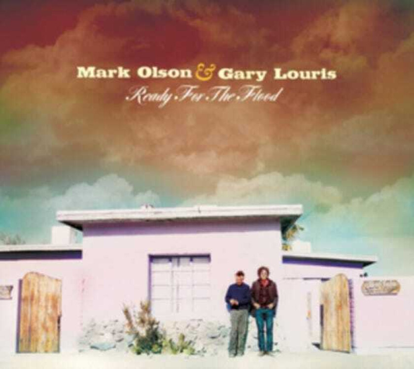 Mark Olson & Gary Louris, Gary Louris, Mark Olson Ready For The Flood CD