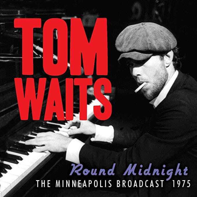 Tom Waits Round Midnight The Minneapolis Broadcast 1975 CD