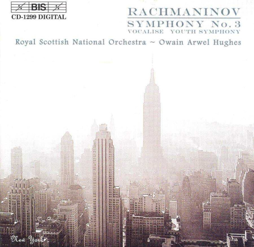 Royal Scottish National Orchestra, Owain Arwel Hughes  Rachmaninov: Symphony No 3; Vocalise  CD