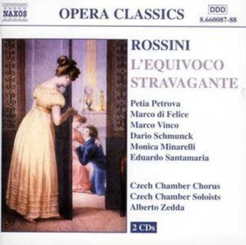 Monica Minarelli, Alberto Zedda, Czech Chamber Soloists Choir, Dario Schmunck, Marco Vinco, Czech Chamber Choir, Eduardo Santamaria, Marco Di Felice, Petja Petrova Rossini: L'Equivoco Stravagante CD