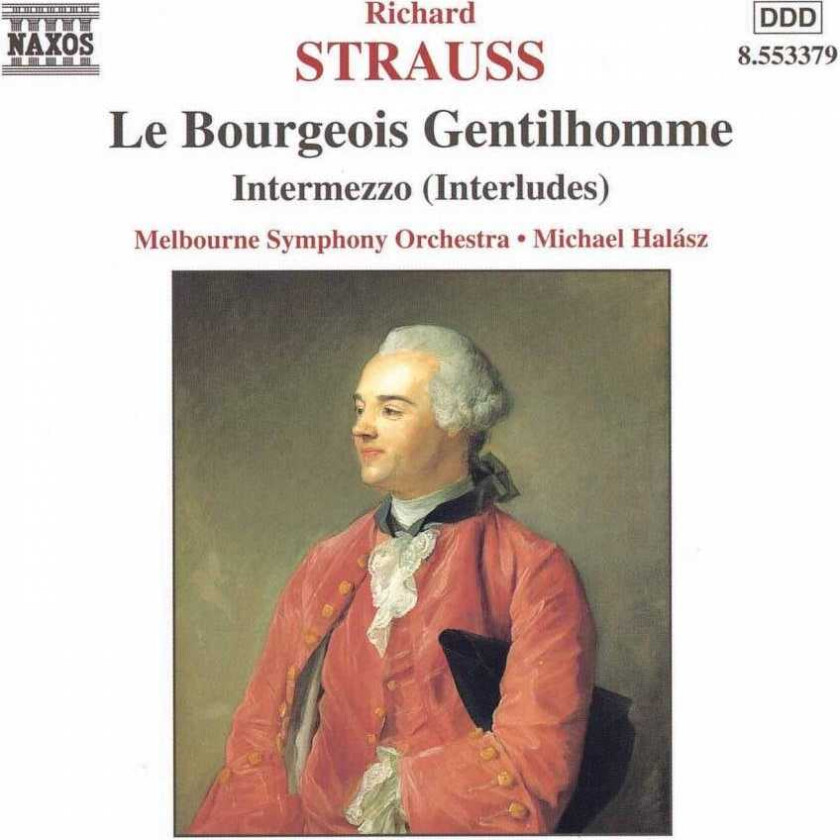 Tim Handley, Michael Halász, Melbourne Symphony Orchestra R Strauss: Le Bourgeois Gentilhomme; Intermezzo Interludes CD