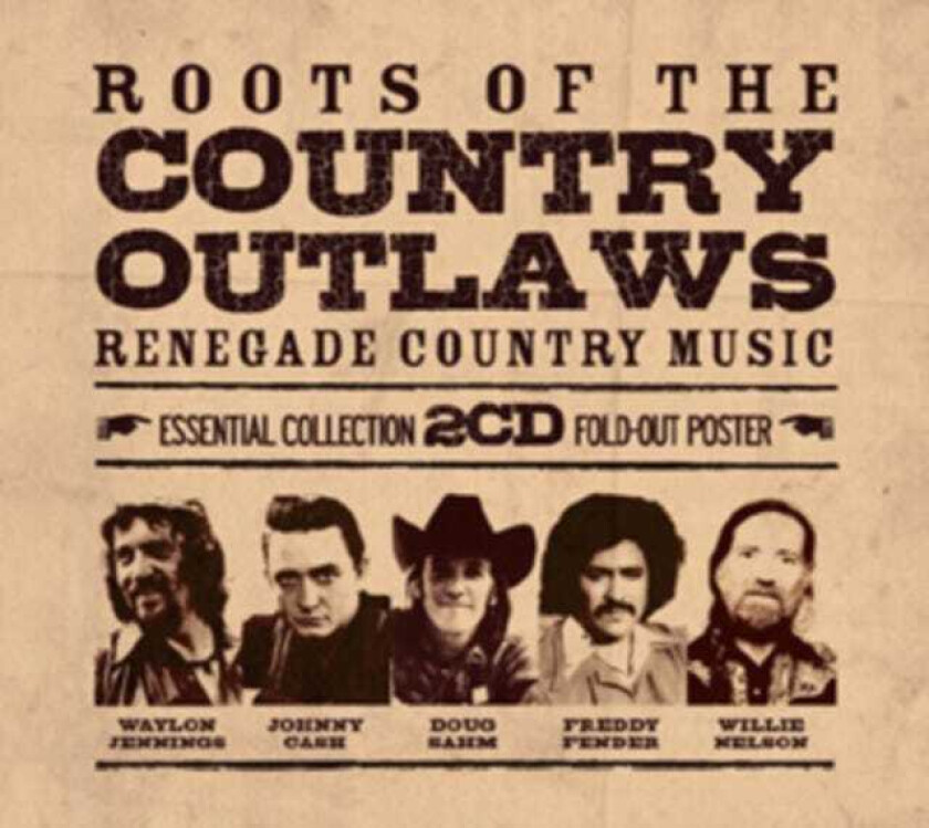 Diverse Country, Diverse Artister Roots Of The Country Outlaws Renegade Country Music CD