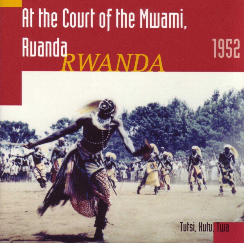 Diverse World Music, Hugh Tracey At The Court Of The Mwami, Rwanda 1952 CD