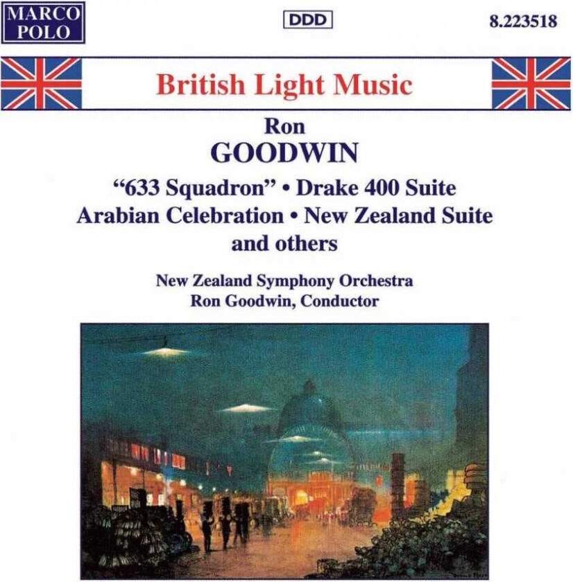 Ron Goodwin, New Zealand Symphony Orchestra, Geoffrey Eyles, Murray Khouri Ron Goodwin: Orchestral Works CD