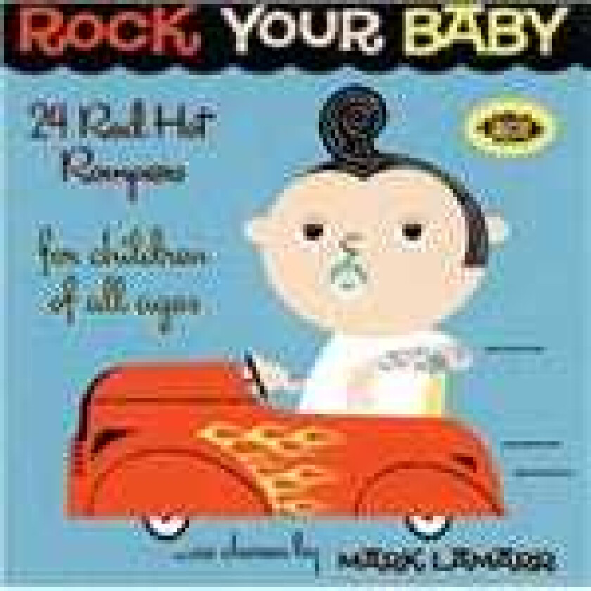 Diverse Artister Rock Your Baby 24 Red Hot Rumpers For Children Of All Ages CD