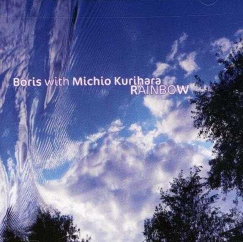 Boris With Michio Kurihara Rainbow CD