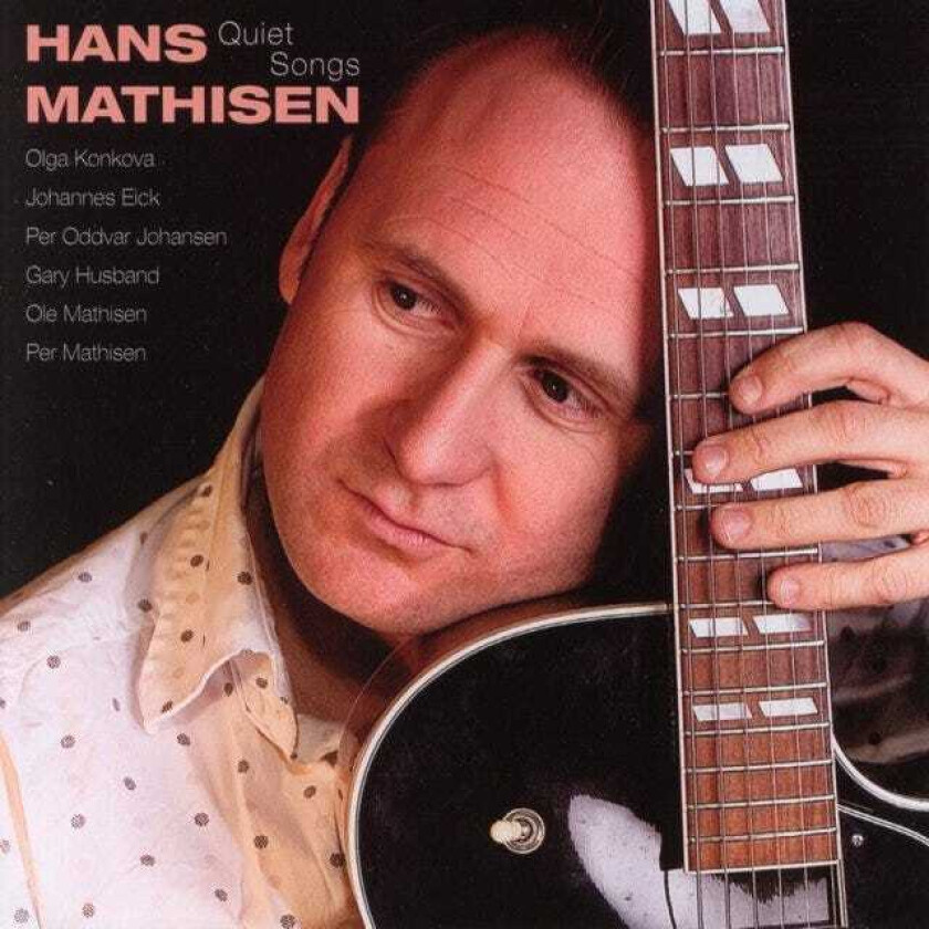 Hans Mathisen Quiet Songs CD