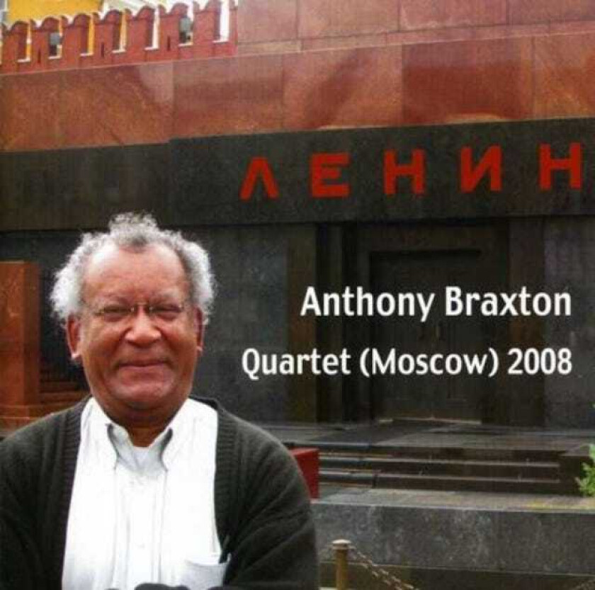 Anthony Braxton  Quartet (Moscow) 2008  CD