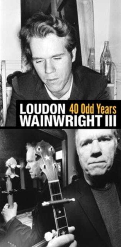 Loudon Wainwright III 40 Odd Years CD