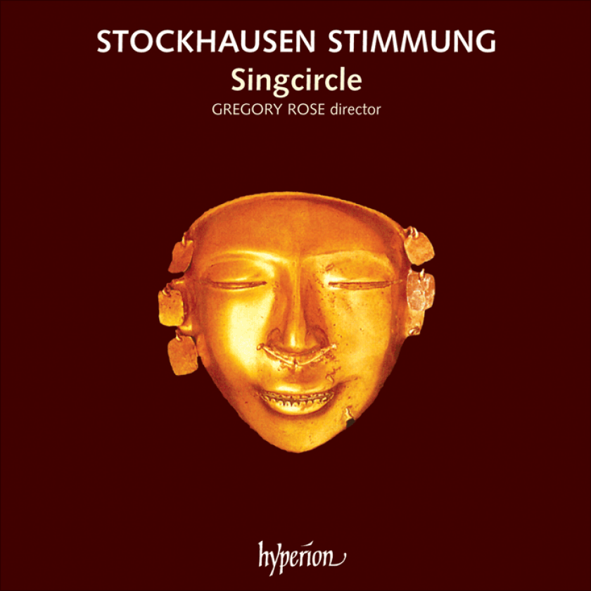 Gregory Rose, Songcircle Choir Stockhausen: Stimmung CD