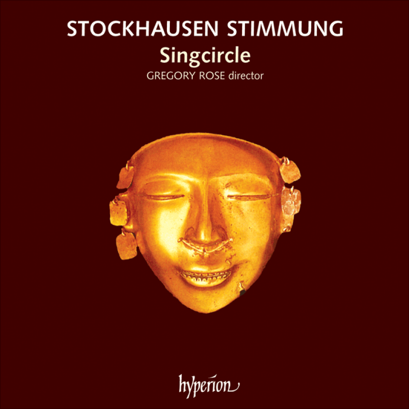 Gregory Rose, Songcircle Choir  Stockhausen: Stimmung  CD