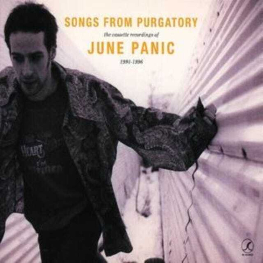 June Panic Songs From Purgatory The Cassette Recordings 19911996 CD