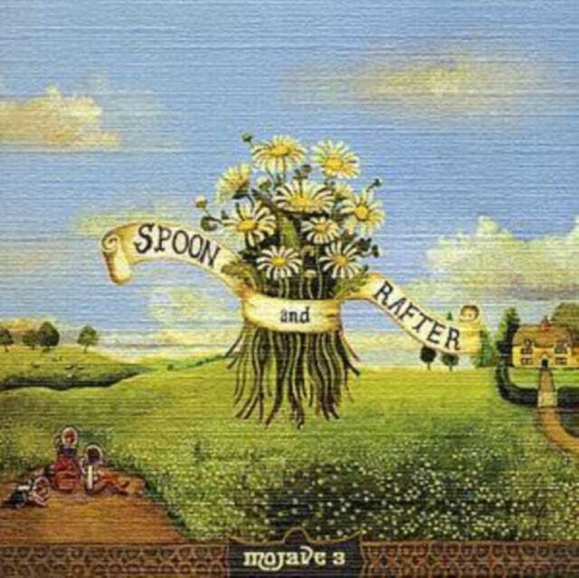 Mojave 3 Spoon And Rafter CD