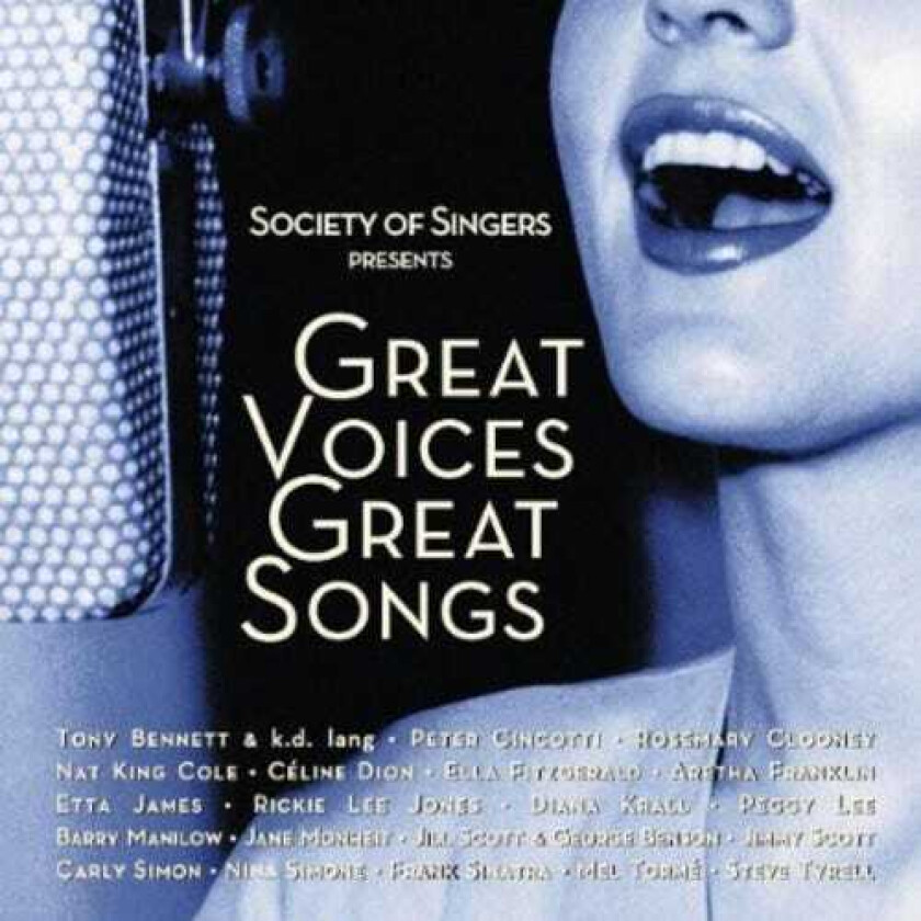 Diverse Artister Society Of Singers: Great Voices Great Songs CD