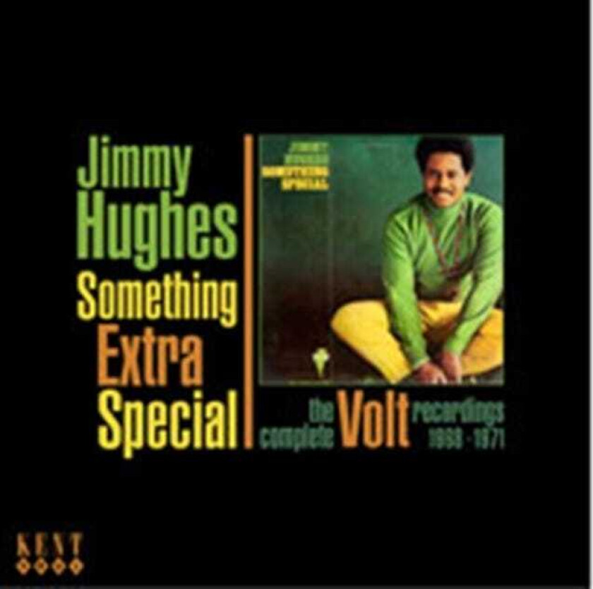 Jimmy Hughes Something Extra Special The Complete Volt Recording 1968 1971 CD