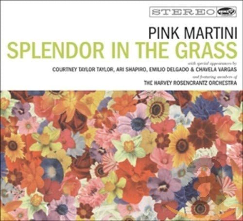 Pink Martini Splendor In The Grass CD