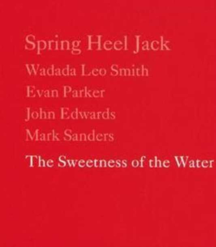Spring Heel Jack Sweetness Of The Water CD
