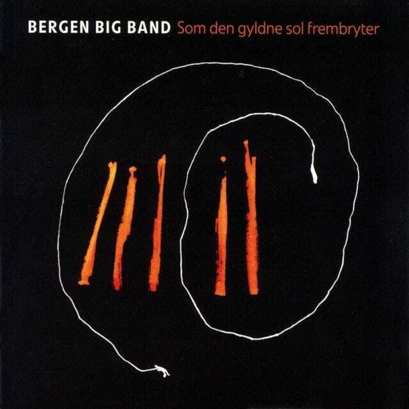 Bergen Big Band  Som Den Gyldne Sol Frembryter  CD