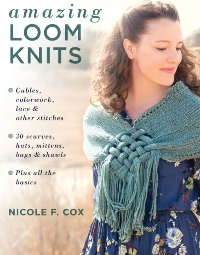 Amazing Loom Knits av Nicole F. Cox