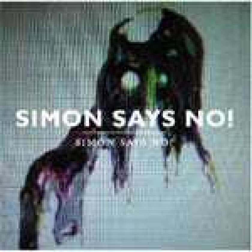 Simon Says No! Simon Says No! CD
