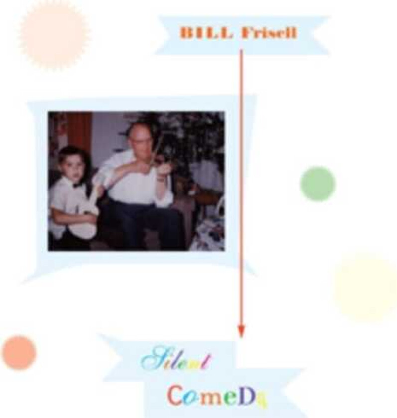 Bill Frisell Silent Comedy CD