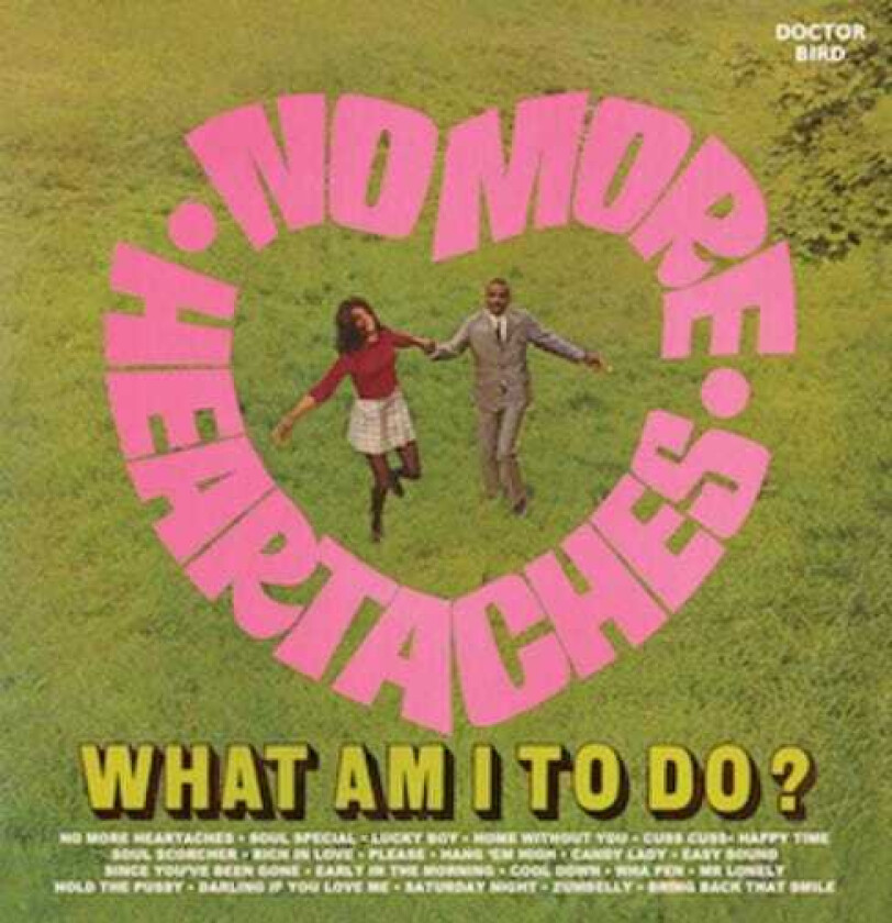 Diverse Reggae No More Heartaches / What Am I To Do? CD