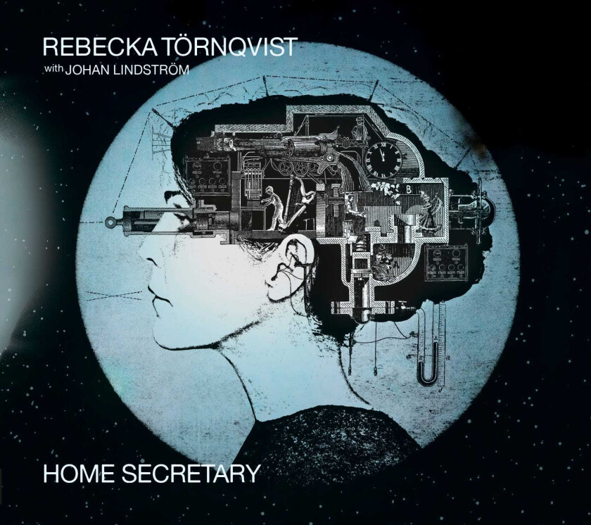 Rebecka Törnqvist  Home Secretary  CD