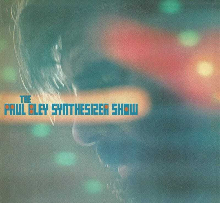 Paul Bley  Paul Bley Synthesizer Show  CD